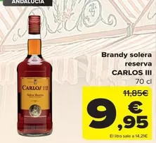 Oferta de Carlos III - Brandy Solera Reserva por 9,95€ en Carrefour