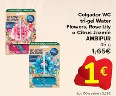 Oferta de Ambi Pur - Colgador Wc Tri-gel Water Flowers, Rose Lily O Citrus Jazmin por 1€ en Carrefour