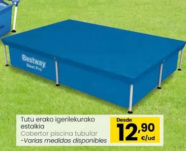 Oferta de Bestway - Cobertor Piscina Tubular por 12,9€ en Eroski