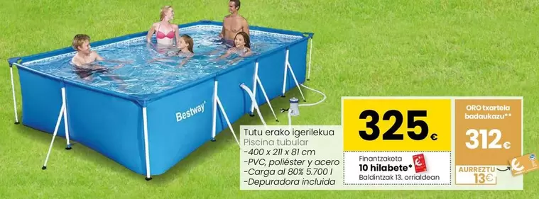 Oferta de Bestway - Piscina Tubular por 325€ en Eroski