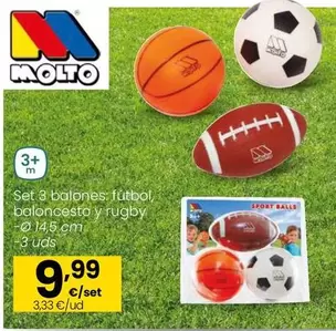 Oferta de Molto - Set 3 Balones: Fútbol, Baloncesto Y Rugby por 9,99€ en Eroski