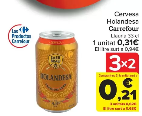 Oferta de Carrefour - Cerveza Holandesa en Carrefour