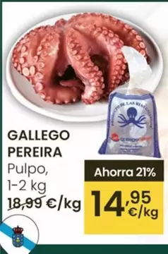 Oferta de Gallego Pereira - Pulpo/ 1-2 Kg por 14,95€ en Eroski