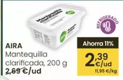Oferta de Aira - Mantequilla Clarificada por 2,39€ en Eroski