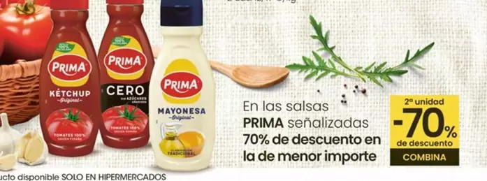 Oferta de Prima - En Las Salsas Senalizadas 70% De Descuento En La De Menor Importe en Eroski
