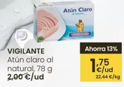 Oferta de Vigilante - Atun Claro Al Natural por 1,75€ en Eroski