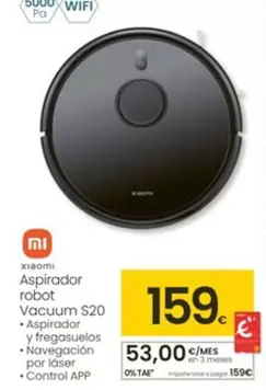 Oferta de Xiaomi - Aspirador Robot Vacuum S20 por 159€ en Eroski