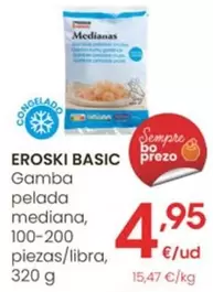 Oferta de Eroski Basic - Gamba Pelada Mediana por 4,95€ en Eroski