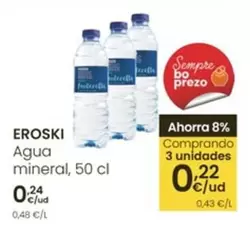 Oferta de Eroski - Agua Mineral por 0,24€ en Eroski