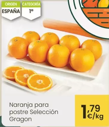 Oferta de Naranja Para Postre Seleccion Gragon por 1,79€ en Eroski