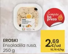 Oferta de Eroski - Ensaladilla Rusa por 2,69€ en Eroski