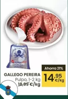 Oferta de Gallego Pereira - Pulpo/ 1-2 Kg por 14,95€ en Eroski