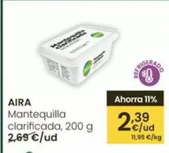 Oferta de Aira - Mantequilla Clarificada por 2,39€ en Eroski