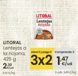 Oferta de Litoral - Lentejas A La Riojana por 2,2€ en Eroski