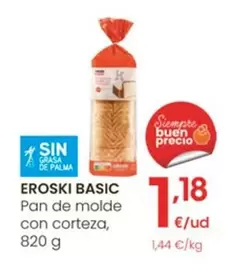 Oferta de Eroski Basic - Pan De Molde Con Corteza por 1,18€ en Eroski