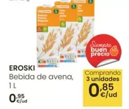 Oferta de Eroski - Bebida De Avena por 0,95€ en Eroski