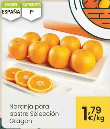 Oferta de Naranja Para Postre Seleccion Gragon por 1,79€ en Eroski