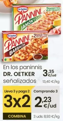 Oferta de Dr Oetker - En Los Paninnis Senalizados por 3,35€ en Eroski