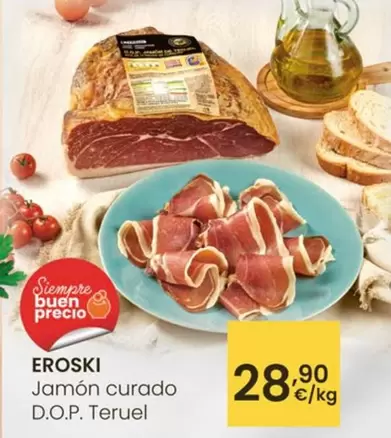 Oferta de Eroski - Jamon Curado D.o.p. Teruel por 28,9€ en Eroski