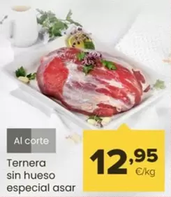 Oferta de Ternera Sin Hueso Especial Asar por 12,95€ en Autoservicios Familia