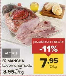 Oferta de Frimancha - Lacón Ahumado por 7,95€ en Autoservicios Familia