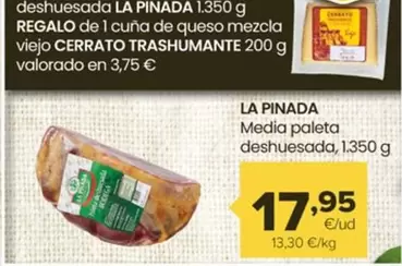 Oferta de La Pinada - Media Paleta Deshuesada por 17,95€ en Autoservicios Familia