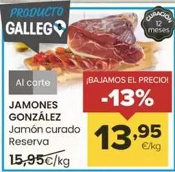 Oferta de Jamones González - Jamon Curado Reserva por 13,95€ en Autoservicios Familia