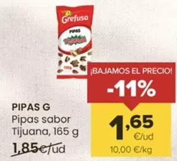 Oferta de Pipas G - Pipas Sabor Tijuana por 1,65€ en Autoservicios Familia