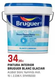 Oferta de Bruguer - Pintura Interior Blanc Glaciar por 34,95€ en Fes Més