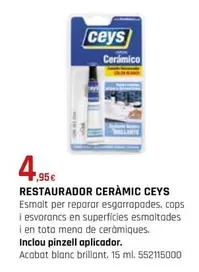Oferta de Ceys - Restaurador Cerámic por 4,95€ en Fes Més