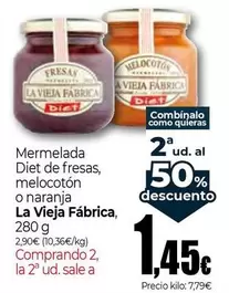 Oferta de La Vieja Fábrica - Mermelada Diet De Fresas/ Melocoton O Naranja por 2,9€ en Unide Market
