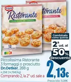 Oferta de Dr Oetker - Piccolissima Ristorante 3 Formaggi O Prosciutto por 4,25€ en Unide Supermercados