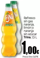 Oferta de Trina - Refresco Sin Gas Naranja, Limón O Naranja Sin Azúcar por 1€ en Unide Supermercados