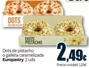 Oferta de Europastry - Dots De Pistacho O Galleta Caramelizada por 2,49€ en Unide Market