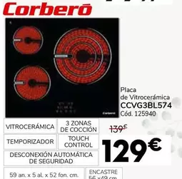 Oferta de Corberó - Placa De Vitrocerámica Ccvg3bl574 por 129€ en Conforama