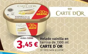 Oferta de Carte d'Or - Harina De Vainilla En Tarrina por 3,45€ en Maskom Supermercados