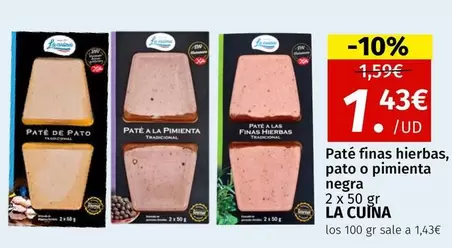 Oferta de La cuina - Pate Finas Hierbas, Pato O Pimiento Negra por 1,43€ en Maskom Supermercados