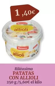 Oferta de Rikisssimo - Rikissimo Patatas Con Allioli por 1,4€ en Maskom Supermercados