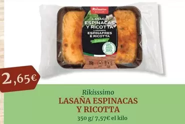 Oferta de Rikisssimo - Lasaña Espinacas Y Ricotta por 2,65€ en Maskom Supermercados