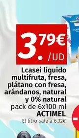 Oferta de Actimel - Lcasel Liquido Multifruta, Fresa, Platano Con Fresa, Arandanos, Natural Y 0% Natural por 3,79€ en Maskom Supermercados