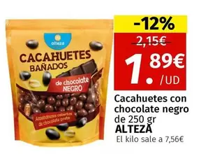Oferta de Alteza - Cacahuetes Con Chocolate Negro por 1,89€ en Maskom Supermercados
