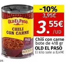 Oferta de Old El Paso - Chili Con Carne Bote por 3,55€ en Maskom Supermercados