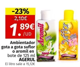 Oferta de Agerul - Ambientador Gota A Gota Suflor O Aromil En Bote por 1,89€ en Maskom Supermercados