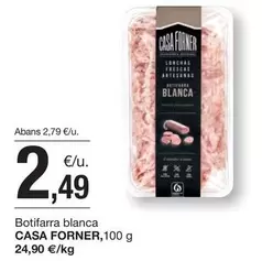 Oferta de Casa Forner - Botifarra Blanca por 2,49€ en BonpreuEsclat
