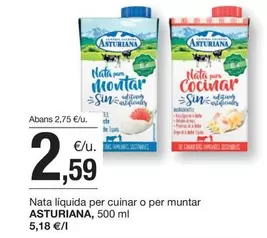 Oferta de La Asturiana - Nata Liquida Per Cuinar O Per Muntar por 2,59€ en BonpreuEsclat