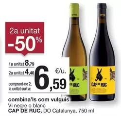 Oferta de Cap de Ruc - Vi Negre O Blanc por 8,79€ en BonpreuEsclat