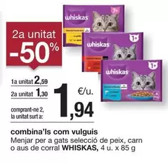 Oferta de Whiskas - Menjar Per A Gats Seleccio De Peix, Carn O Aus De Corral por 2,59€ en BonpreuEsclat