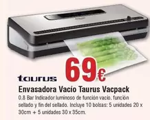 Oferta de Taurus - Envasadora Vacio  Vacpack por 69€ en Froiz