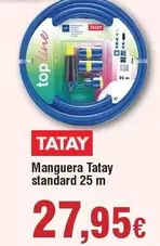 Oferta de Tatay - Manguera Standard 25 M por 27,95€ en Froiz