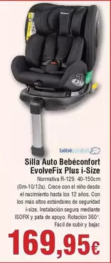 Oferta de Bebé Confort - Silla Auto Evolvefix Plus I-size por 169,95€ en Froiz